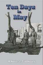 Ten Days in May