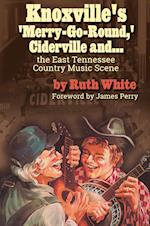 Knoxville's 'Merry-Go-Round, ' Ciderville And...