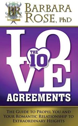 The Ten Love Agreements