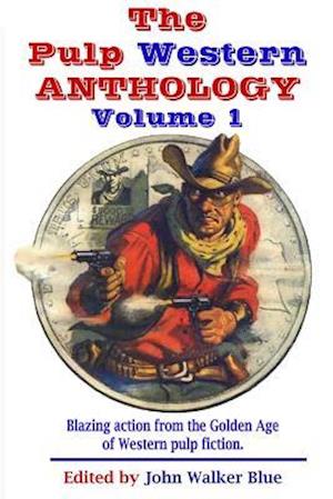 The Pulp Western Anthology