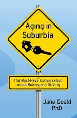 Aging in Suburbia