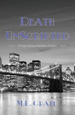 DEATH UNSCRIPTED: A Trudy Genova Manhattan Mystery 