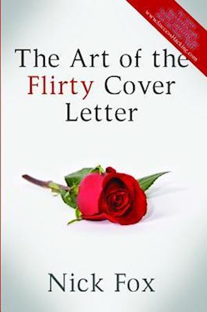 Art of the Flirty Cover Letter