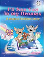 I'll see you in my Dreams... COLORING BOOK