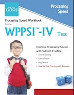 Processing Speed Workbook for the WPPSI-IV Test