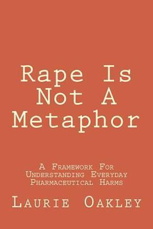 Rape Is Not a Metaphor