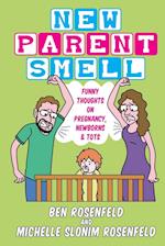 New Parent Smell