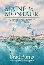 Maine to Montauk: A Striped Bass Journey 1950 to 2021 