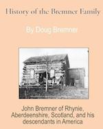 History of the Bremner Family