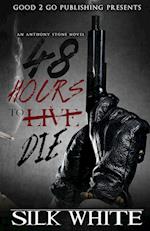 48 Hours to Die