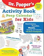 Dr. Pooper's Activity Book and Poop Calendar for Kids