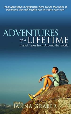 Adventures of a Lifetime