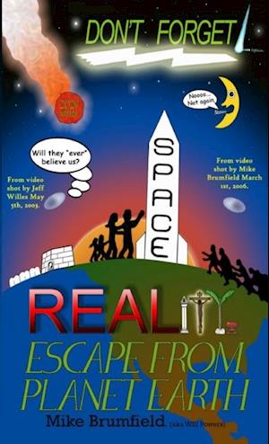 Reality Escape From Planet Earth