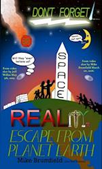 Reality Escape From Planet Earth