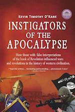 Instigators of the Apocalypse