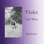 Violet - Last Rites