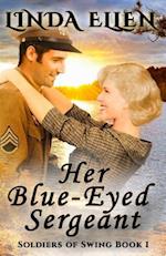 Her Blue-Eyed Sergeant