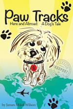 Paw Tracks Here and Abroad