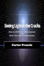 Seeing Light in the Cracks
