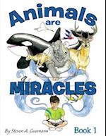 Animals Are Miracles