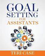 Goal Setting for Assistants
