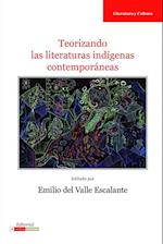 Teorizando las literaturas indígenas contemporáneas