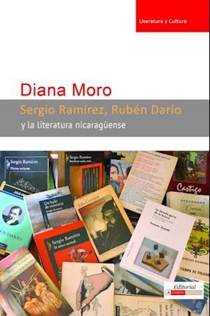 Sergio Ramírez, Rubén Darío y la literatura nicaragüense