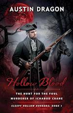 Hollow Blood (Sleepy Hollow Horrors, Book 1)