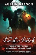 The Devil's Patch (Sleepy Hollow Horrors, Book 2)