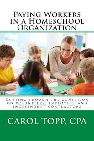 Paying Workers in a Homeschool Organization
