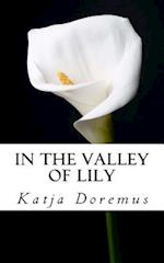 In the Valley of Lily