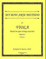 My Bow-Arm Method for Viola