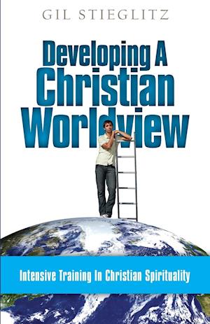 Developing a Christian Worldview