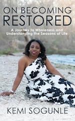 On Becoming Restored