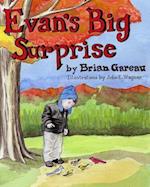 Evan's Big Surprise