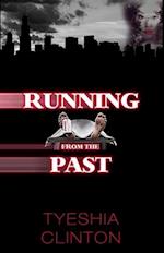 RUNNING FROM THE PAST