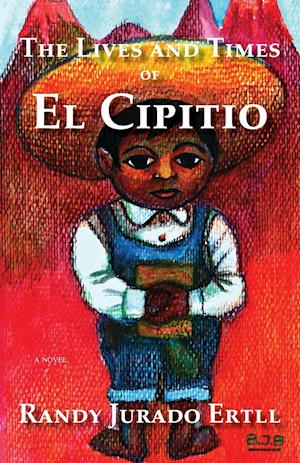 The Lives and Times of El Cipitio