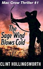 The Sage Wind Blows Cold