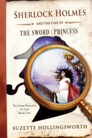 Sherlock Holmes and the Case of the Sword Princess