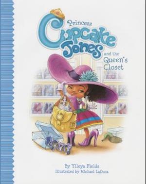 Princess Cupcake Jones and the Queen's Closet