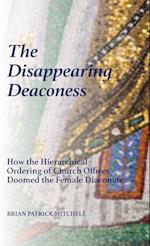 The Disappearing Deaconess