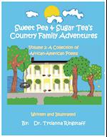 Sweet Pea & Sugar Tea's Country Family Adventures, Volume 2
