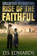 Rise of the Faithful