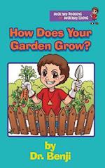 How Does Your Garden Grow