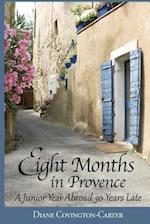 Eight Months in Provence