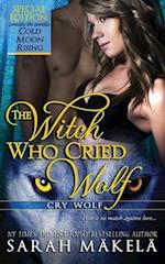 The Witch Who Cried Wolf