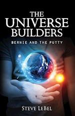 The Universe Builders