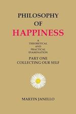 Philosophy of Happiness: Part One 