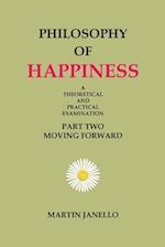 Philosophy of Happiness: Part Two 