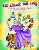 The Sweeet Old Lady Coloring and Activity Book